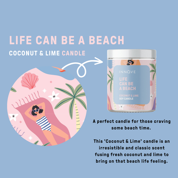 Candle - Life Can Be A Beach Candle - Coconut and Lime Fragrance CLCB