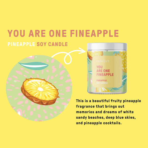 Candle - You Are One Fineapple Soy Candle - Pineapple Fragrance CPF