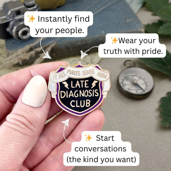 Late Diagnosis Club Lapel Pin 💚
