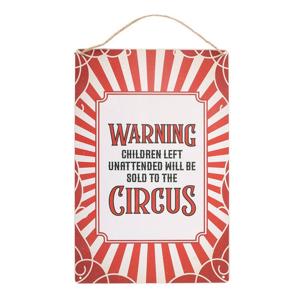 Circus Warning Metal Hanging Sign CWM