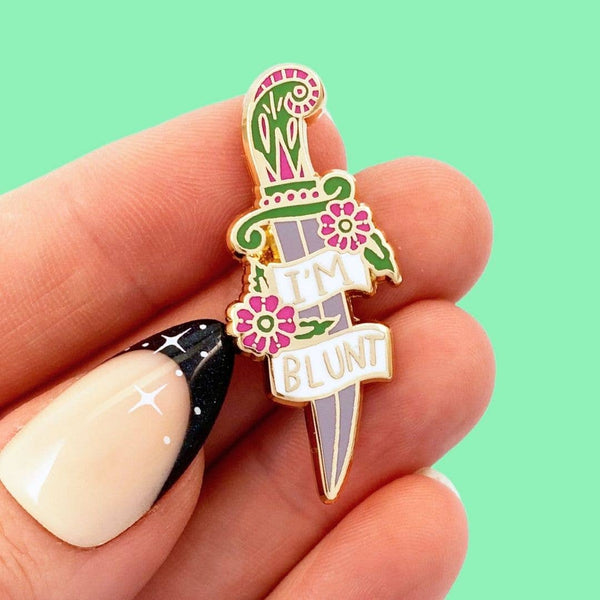 I’m Blunt Lapel Pin 💚