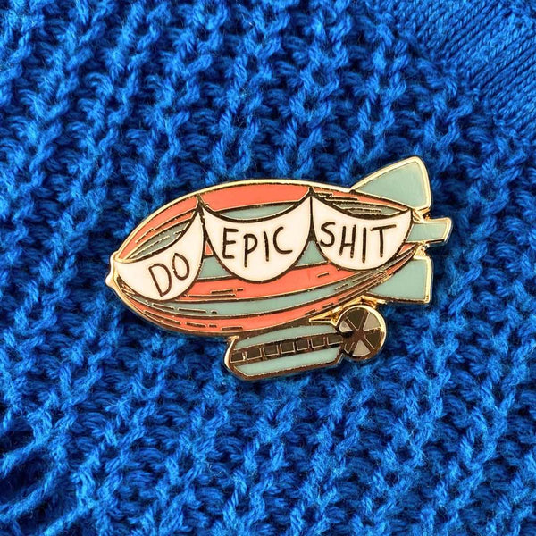 Do Epic Shit Lapel Pin 💚