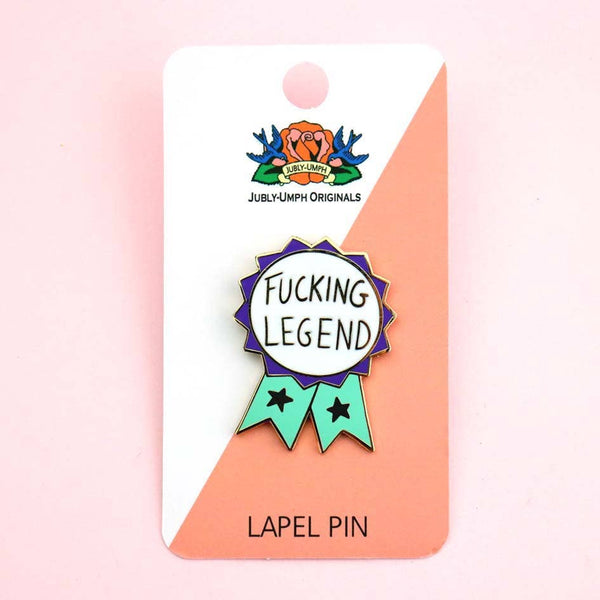 Jubly-Umph Lapel Pin - Fucking Legend Lapel Pin 💚