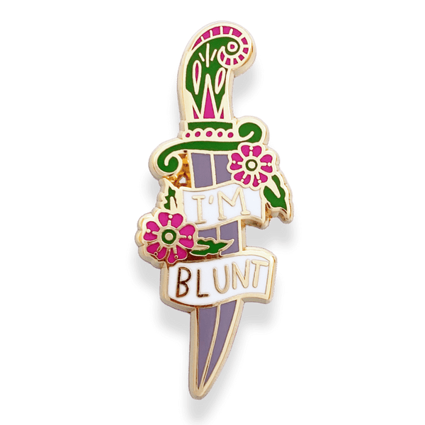 I’m Blunt Lapel Pin 💚