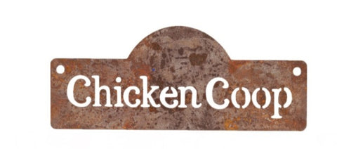 Sign - Rust Chicken Coop SCC .