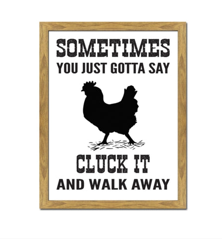 Sign - Cluck it