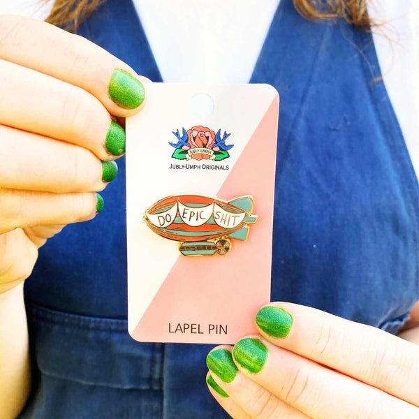 Do Epic Shit Lapel Pin 💚
