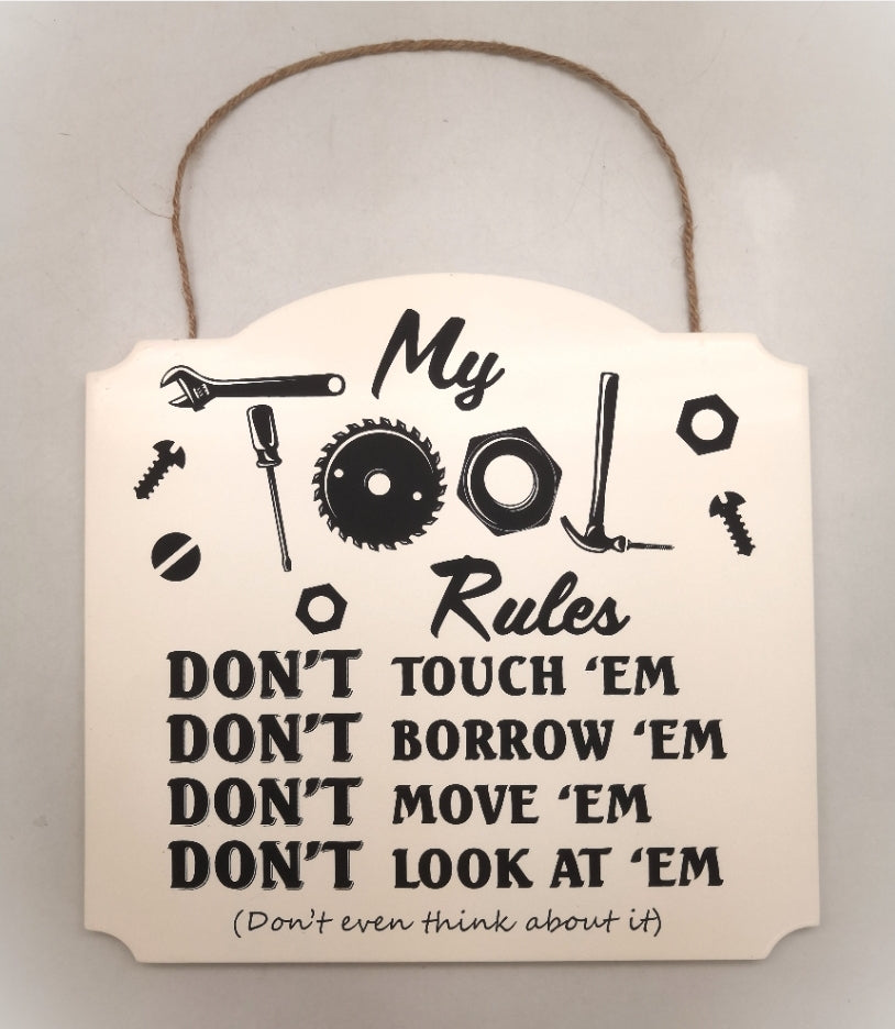 Sign - My Tool Rules SMTR