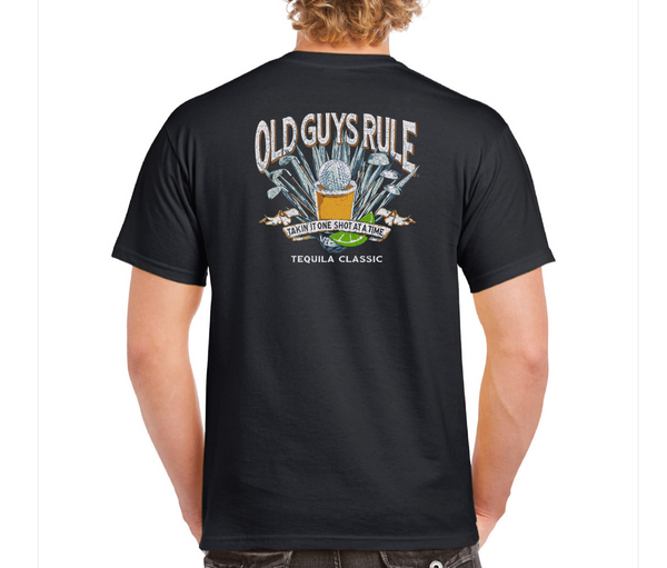 Old Guys Rule TShirt - Tequila Classic TCB 💚