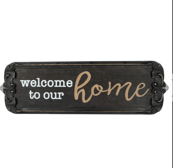 SIGN - Welcome to our home SWH
